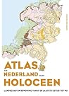 Atlas van Nederland in het Holoceen: Landschap en bewoning vanaf de laatste IJstijd