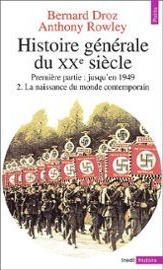 La naissance du monde contemporain (Histoire générale du XXe siècle. Jusqu'en 1949, tome 2)