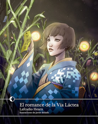 Portada de El romance de la Vía Láctea y otros estudios e historias, de Lafcadio Hearn