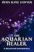 The Aquarian Healer