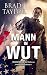 Mann in Wut