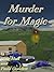 Murder For Magic