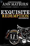 Exquisite Redemption by Ann Mayburn