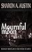 Mournful Moon (Bad Mojo Ser...