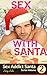 Sex with the Real Santa: An...