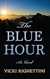 The Blue Hour by Vicki Righettini