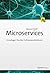 Microservices: Grundlagen flexibler Softwarearchitekturen (German Edition)