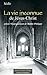 La vie inconnue de Jésus-Christ selon l'Enseignement de Maîtr... by Sédir