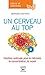 Un cerveau au top (Nature & vitamines) (French Edition)