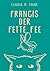 Francis, der fette Fee (German Edition)