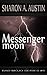 Messenger Moon (Bad Mojo Series Book 8)