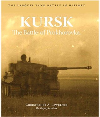 Kursk: The Battle of Prokhorovka (Hardcover)