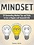 Mindset: 22 Outstanding Mindset Tips and Tricks to Live a Happier and Successful Life (mindset, millionaire mindset, positive mindset)