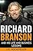 Richard Branson His Life and Business Lessons (J.D. Rockefeller's Book Club)