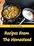 Recipes From the Homestead