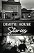 Dimitri House Stories