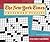 The New York Times Crossword Puzzles 2016 Day-to-Day Calendar: Edited by Will Shortz