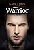 Warrior (Relentless, #4)