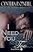 I Need You Too