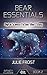 Bear Essentials: Digital Science Fiction Short Story (Infinity Cluster Book 2)
