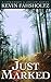 Just Marked: A Lowenson and Jolley Novel (Marked Series Book 1)