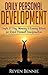 Daily Personal Development: Simple 21 Day, Morning & Evening Rituals for Rapid Personal Transformation (FREE BONUS VIDEO + FREE BONUS COACHING SESSION)