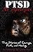 PTSD-No Apologies: True Stories of Courage, Faith, and Healing (PTSD No Apologies Book 1)