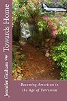 Towards Home: Becoming American in the Age of Terrorism