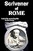 Scrivener of Rome: A tale o...