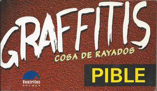 GRAFFITIS, cosa de rayados (Paperback)