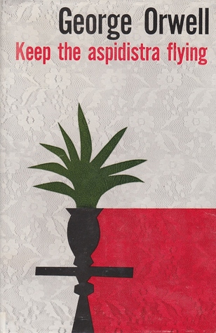 Keep the Aspidistra Flying