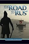 The Road to Rus'