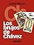 Los brujos de Chávez