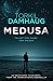 Medusa (Oslo Crime Files 1): A sleek, gripping psychological thriller that will keep you hooked