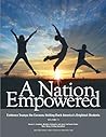 A Nation Empowered, Volume 1: Evidence Trumps the Excuses Holding Back America's Brightest Students A Nation Empowered, Volume 1: Evidence Trumps the Excuses Holding Back America's Brightest Students