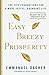 Easy Breezy Prosperity by Emmanuel Dagher