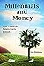 Millennials and Money