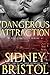 Dangerous Attraction (Aegis Group, #1)