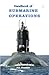 Handbook of Submarine Operations