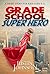 Grade School Super Hero