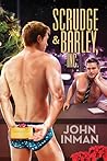Scrudge & Barley, Inc. by John    Inman