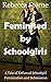 Feminised by Schoolgirls: A Tale of Enforced Schoolgirl Feminisation and Submission