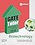 GATE Tutor 2016 Biotechnology (Old Edition)