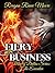 Fiery Business: Men of Dallas: Book One