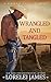 Wrangled and Tangled (Blacktop Cowboys, #3)