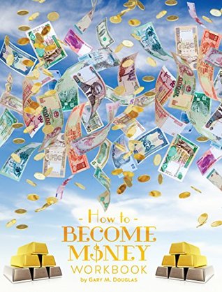 How To Become Money Workbook (Kindle Edition)