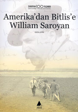 Amerika'dan Bitlis'e William Saroyan (Paperback)