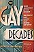 The gay decades