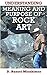Understanding Meaning and Purpose of Rock Art