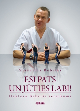 Esi pats un jūties labi! (Paperback)